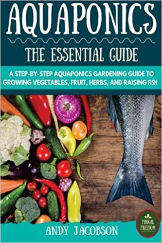 Aquaponics the essential guide by Andy Jacobson
