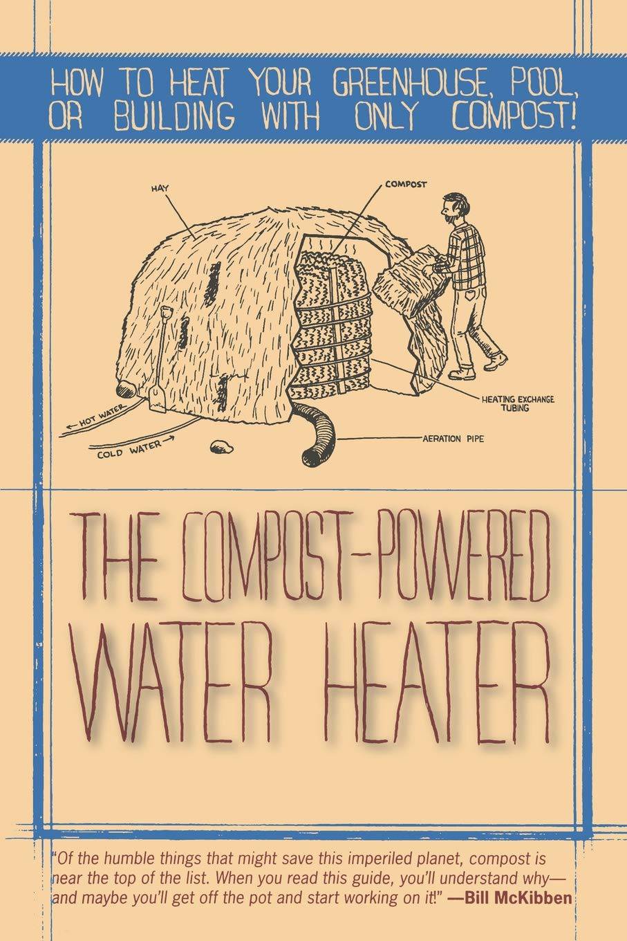 The compost powered water heater by Bill McKibben