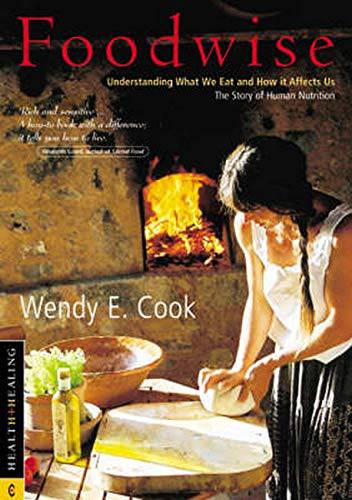 Foodwise by Wendy E. Cook
