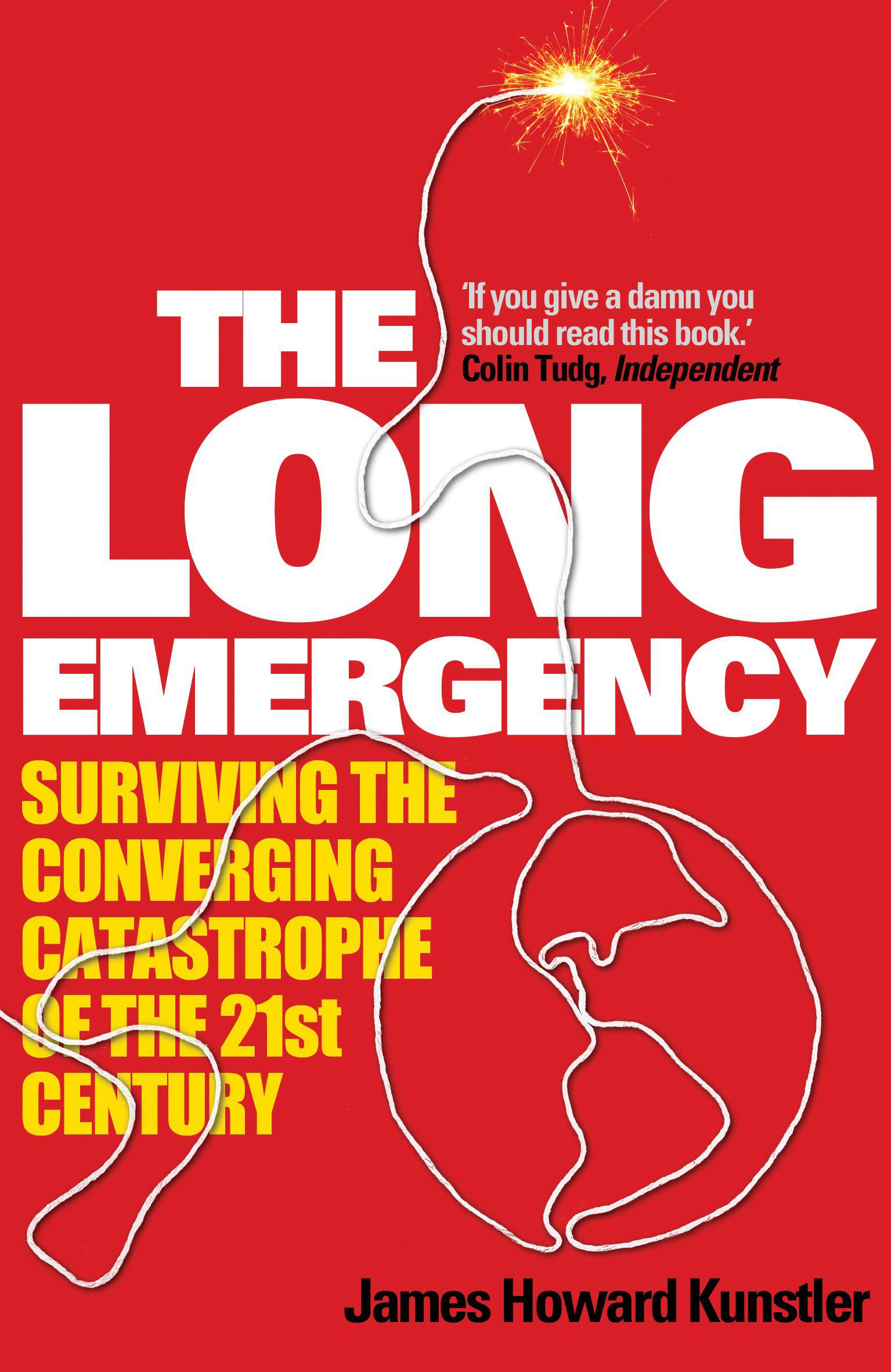 The long emergency by James Howard Kunstler